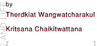 Exhibition : Life and Life by Therdkiat Wangwatcharakul & Kritsana Chaikitwattana