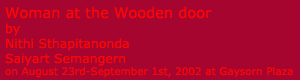 Exhibition : Woman at the Wooden door