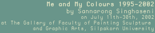 Exhibition : Me and My Colours 1995-2002