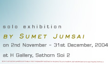 Exhibition : "Animate-Inanimate" solo exhibition by Sumet Jumsai