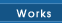 Works