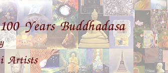 Exhibition :  100 Paintings, Poetry, 100 Years Buddhadasa by 100 Thai Artist