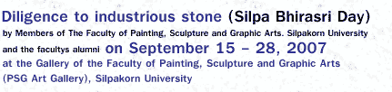 Exhibition : Diligence to industrious stone (Silpa Bhirasri Day)