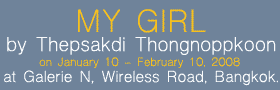 Exhibition : My Girl by Thepsakdi Thongnoppkoon