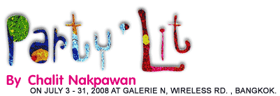 Exhibition : Party' Lit By Chalit Nakpawan