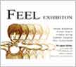 Feel Exhibition by Tanasan Kanakasem, Sorasak Saegow, Alongkot Jaisong, Wuttichai Chamchoi, Wisit Teehasirikosol