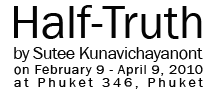 Exhibition : Half-Truth