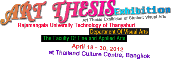 Art Thesis Exhibition of Student Visual Arts