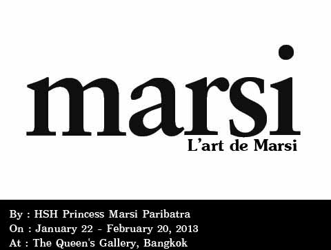 L'art de Marsi by HSH Princess Marsi Paribatra | หม่อมเจ้ามารศรีสุขุมพันธุ์ บริพัตร