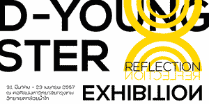 D-Young Ster Reflection Exhibition by Department of Visual Communication Design, Faculty of Fine Arts, Bangkok University