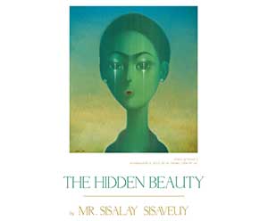 The Hidden Beauty by Sisalay Sisaveuy | ความงามที่ซ่อนอยู่ โดย สีสะเล สีสเหวย