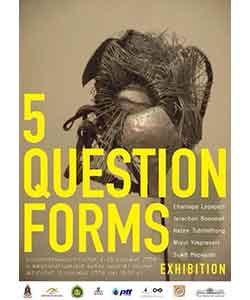 5 Question Forms by Chainapa Lepajarn, Jerachon Boonmak, Natee Tubtimthong, Wisut Yimprasert and Suwit Mapajuab