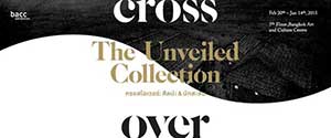 crossover The Unveiled Collection | ครอสโอเวอร์  ศิลปะ & นักสะสม