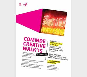 CommDe Creative Walk'15 in Chiang Mai | นิสิต สาขาวิชาออกแบบเพื่อการสื่อสาร คณะสถาปัตยกรรมศาสตร์ จุฬาลงกรณ์มหาวิทยาลัย