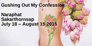 Gushing Out My Confession by Naraphat Sakarthornsap