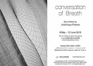 Conversation of Breath by Jiratchaya Pripwai | โดย จิรัชยา พริบไหว