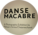 Danse Macabre, Photo Exhibition by Pahparn Sirima Chaipreechawit | นิทรรศการภาพถ่าย ระบำตันตรา โดย สิริมา ไชยปรีชาวิทย์