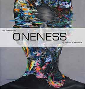 oneness by Sarawut Yasamut โดย ศราวุธ ยาสมุทร