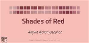 Shades of Red By Angkrit Ajchariyasophon