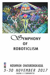 Symphony of Roboticlism By Noshpash Chaturongkagul | มโหรีแห่งจักรกลศิลป์ โดย นชภัช จาตุรงค๋คกุล