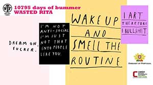 10795 days of Bummer By Wasted Rita