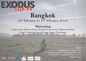 นิทรรศการภาพถ่ายการเดินทาง Exodus-Déjà Vu in Bangkok By Coşkun  Aral (TUR), SuthepKritsanavarin (THA), IssaTouma (SY), Roland Neveu (FR), Sergey Ponomarev (RU), RahmanRoslan