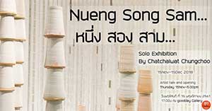 Nueng Song Sam By Chatchaiwat Chungchoo | หนึ่ง สอง สาม โดย ชัชชัยวัชร ชังชู