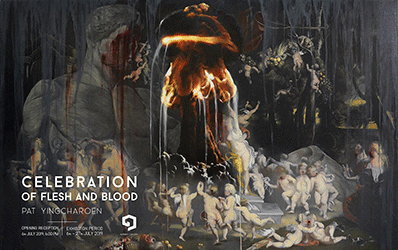 Celebration of flesh and blood By Pat Yingcharoen (พัทธ์ ยิ่งเจริญ)