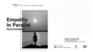 Empathy In Parallel, Photo Exhibition By Tanawut Ngamwutthiwong (Tanawut Photography)