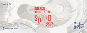 SoA+D Interior Architecture Thesis Show 2019 By Interior Architecture Students, Class of 2019, School of Architecture and Design, King Mongkut’s University of Technology Thonburi (KMUTT)