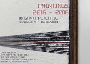 Paintings 2016 - 2018 By Wasanti Petchkul วสันติ เพ็ชรกุล
