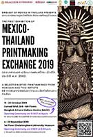 Mexico-Thailand Printmaking Exchange 2019 By Embassy of Mexico in Thailand and Office of Art and Culture, Chulalongkorn University | นิทรรศการ นิทรรศการแลกเปลี่ยนภาพพิมพ์ไทย-เม็กซิโก ประจำปี พ.ศ. 2562