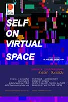 Self on Virtual Space By Sawanya Chantarasamai