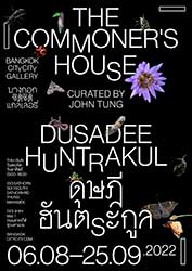 THE COMMONER’S HOUSE By Dusadee Huntrakul (ดุษฎี ฮันตระกูล)