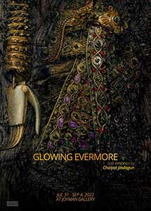Glowing Evermore By Chaiyot Jindagun | พราวแสงเหนือกาลเวลา โดย ชัยยศ จินดากุล