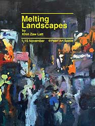 Melting Landscapes โดย คิน ซอ ลัด (Khin Zaw Latt)