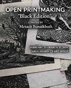 Open Printmaking “Black Edition” Curated by Metasit Bunaikbuth
