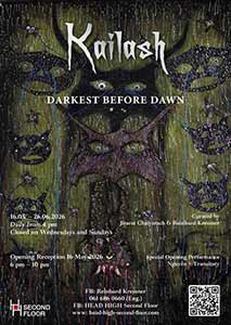 DARKEST BEFORE DAWN โดย ไกรลาศ มณี คิวเรทโดย จิรารัตน์ ไชยราช และ ไรน์ฮาร์ด เครสส์เนอร์ (Kailash Mani, Curated by Jirarat Chairat and Reinhard Kressner)