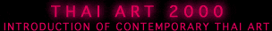 Exhibition : Thai Art 2000