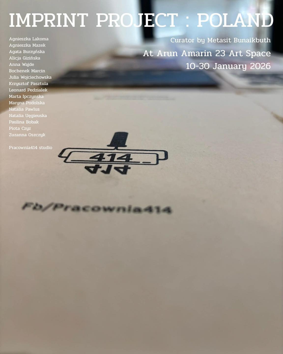 IMPRINT PROJECT | โครงการนิทรรศการภาพพิมพ์นานาชาติ