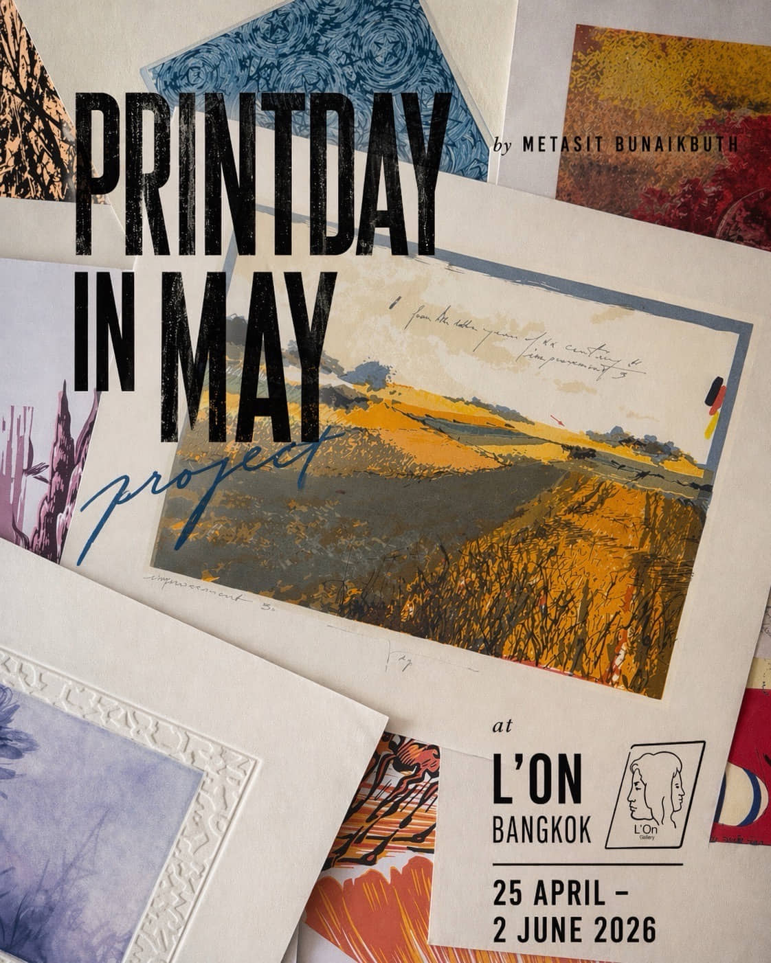 Printday in May project at L’On Bangkok | ร่วมเฉลิมฉลอง “เดือนแห่งภาพพิมพ์” ผ่านโปรเจค “พื้นผิว” และ “ความทรงจำ”