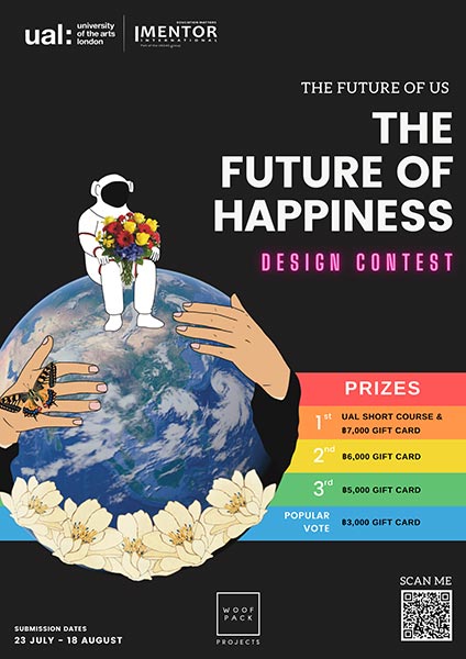 The Future of Us - The Future of Happiness by Mentor International and University of the Arts London (UAL) | ประกวดงานศิลปะและการออกแบบ