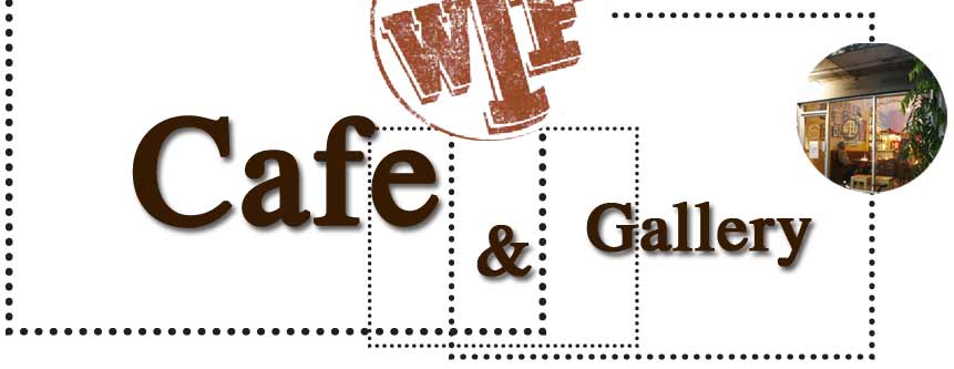 WTF cafe & Gallery
